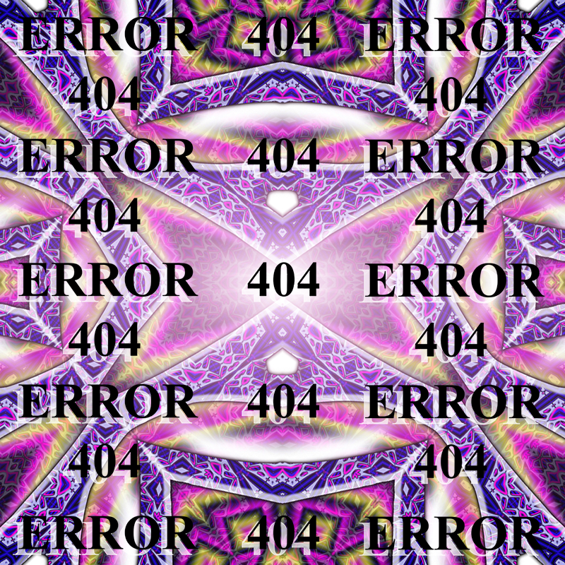 ERROR404 Digital art.