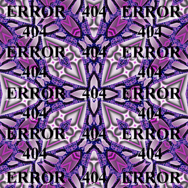 ERROR404 Digital art.