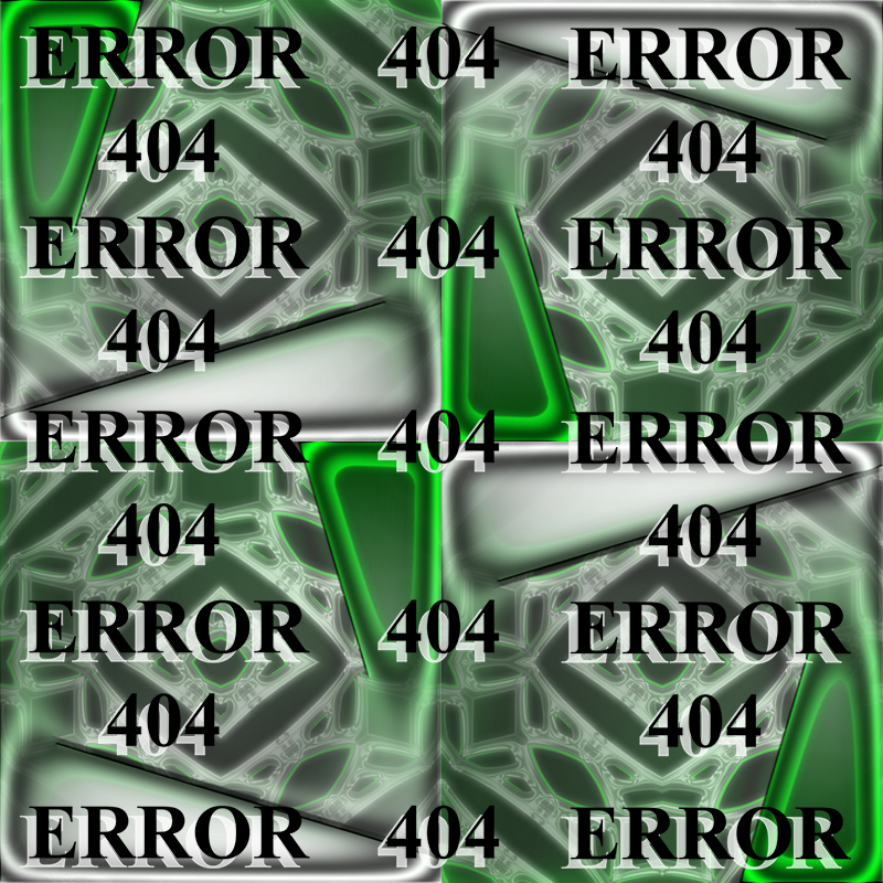 ERROR404 Digital art.